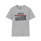 Career Noob T-Shirt
