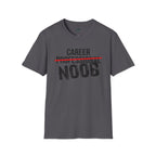 Career Noob T-Shirt
