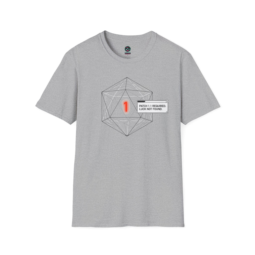 Luck Not Found T-Shirt