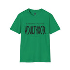 Adulthood T-Shirt