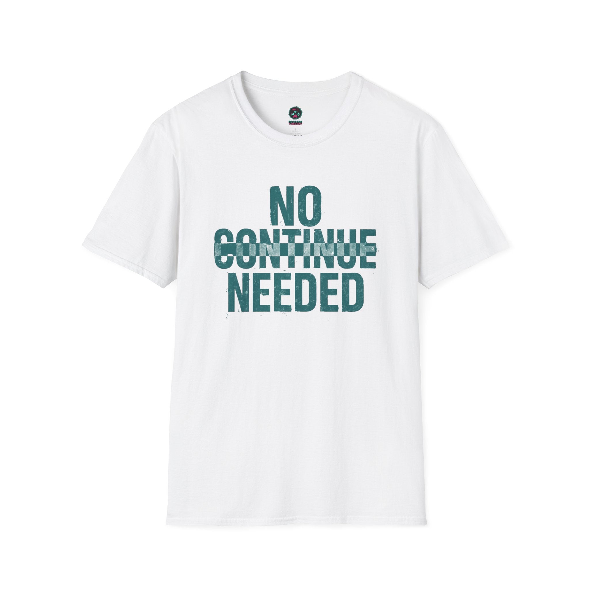 No Continue Needed T-Shirt