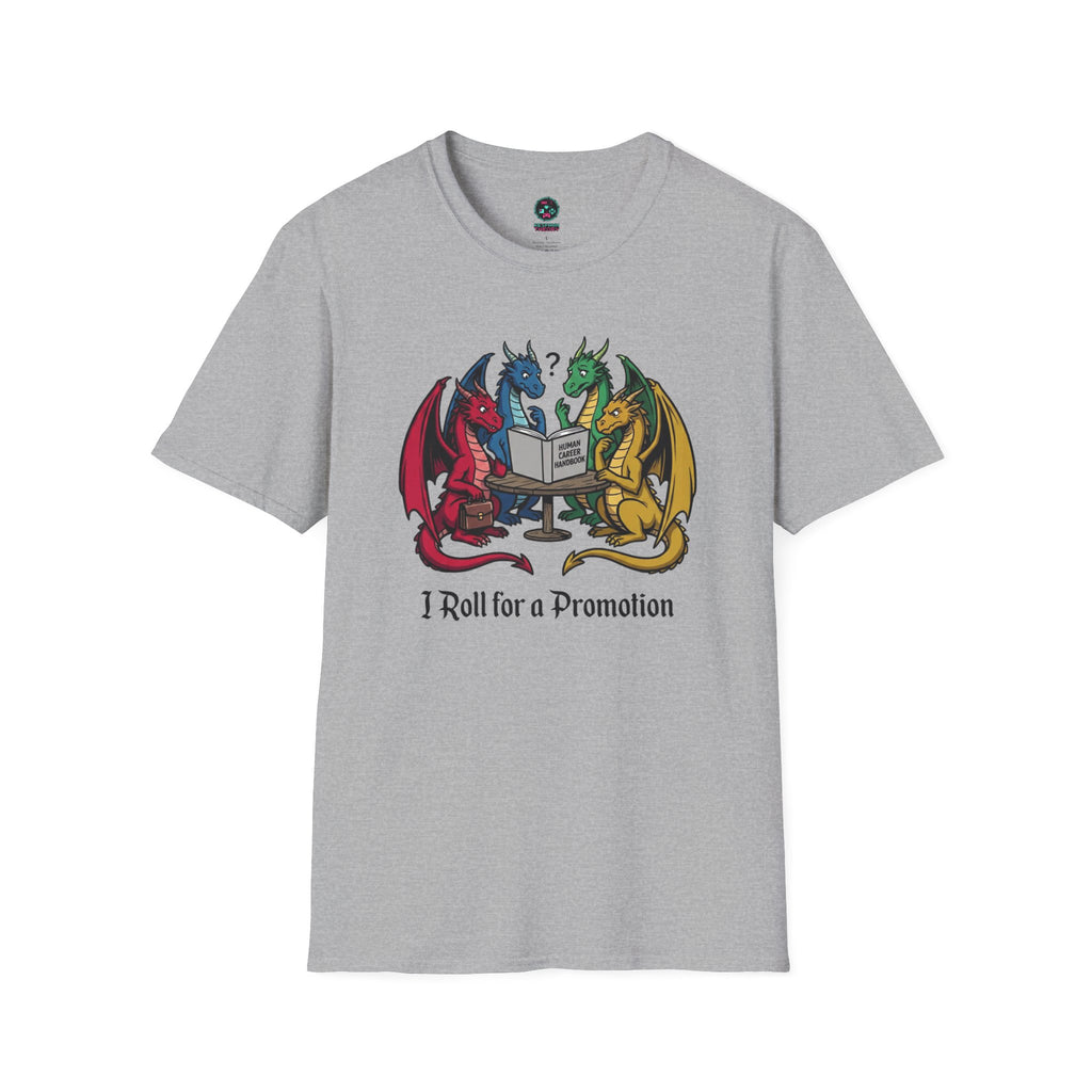 Roll for Promotion T-Shirt