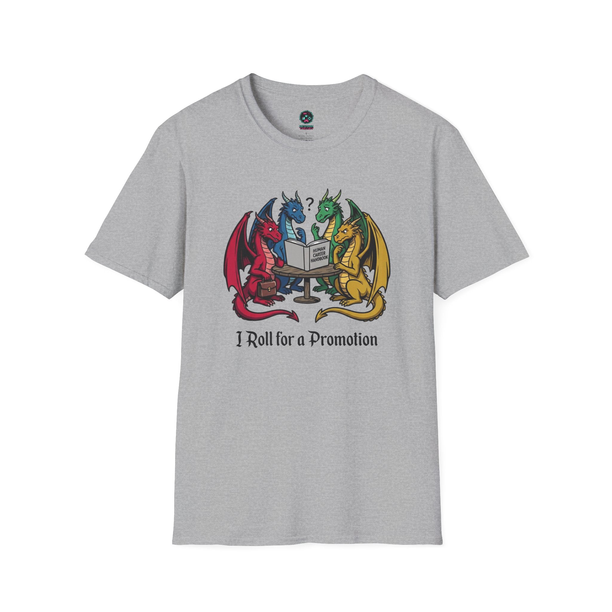Roll for Promotion T-Shirt