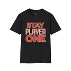 Stay Player One T-Shirt