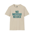 No Continue Needed T-Shirt