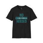 No Continue Needed T-Shirt