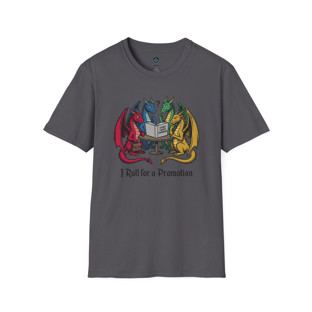 Roll for Promotion T-Shirt