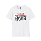 Career Noob T-Shirt