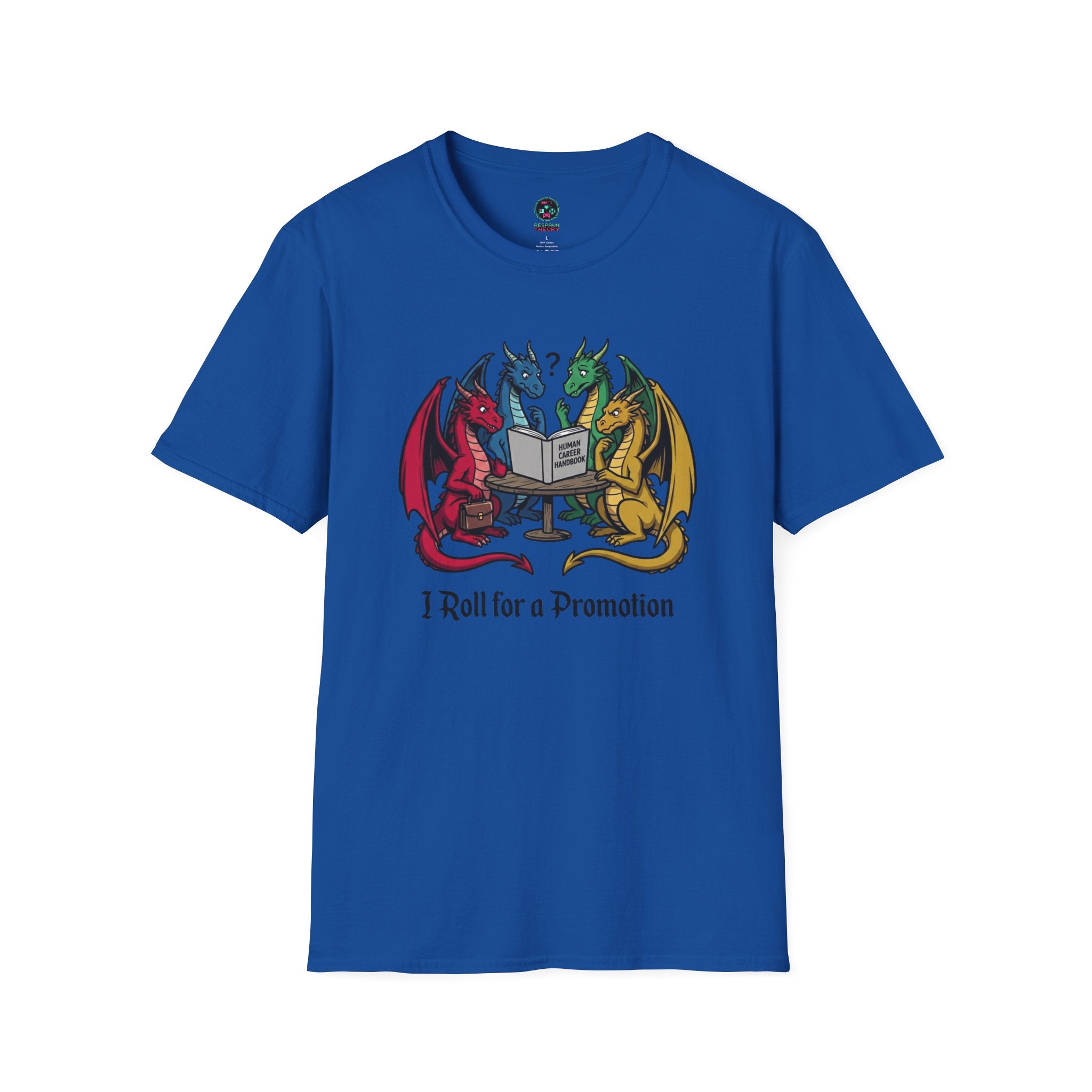 Roll for Promotion T-Shirt