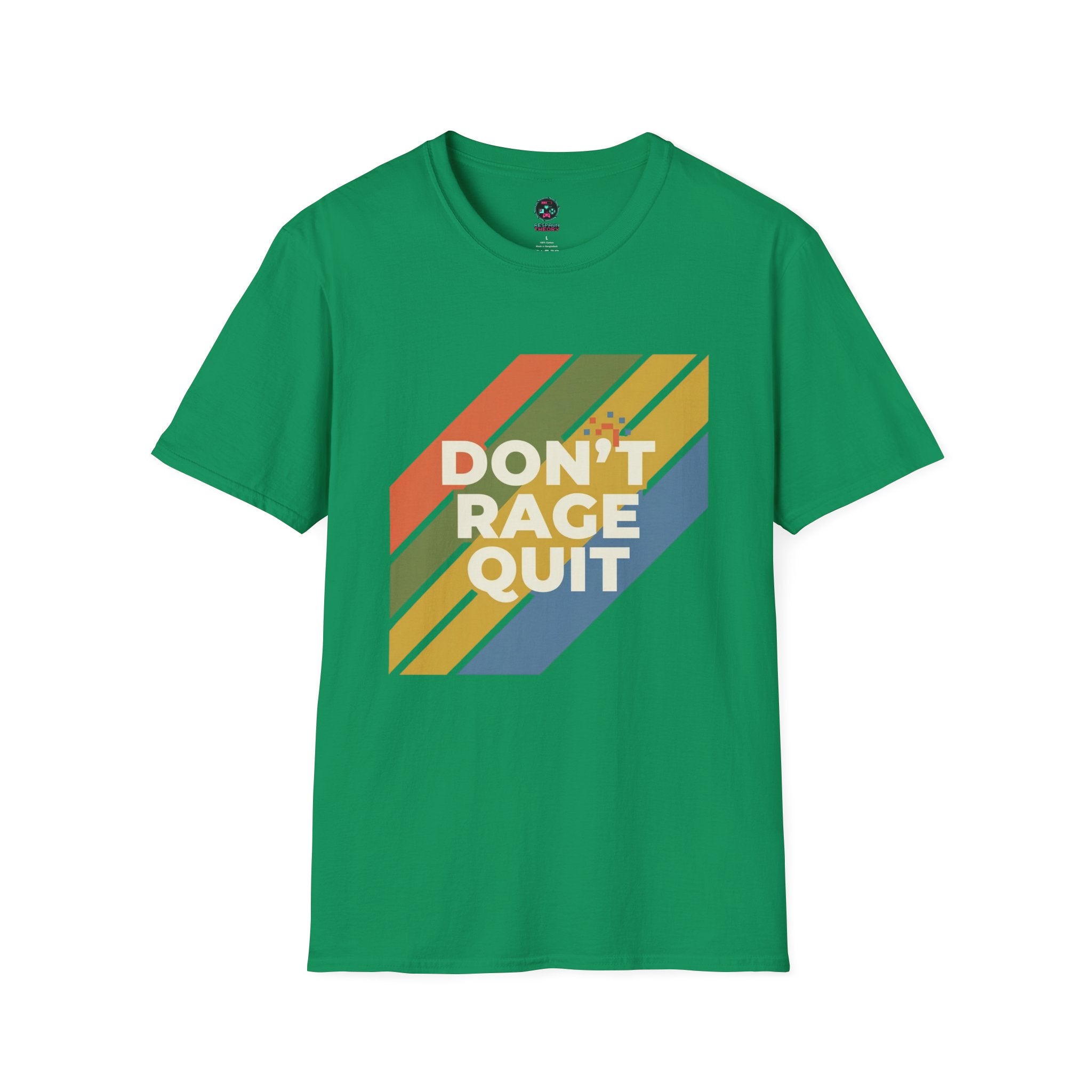 Dont Rage Quit T-Shirt