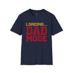 Loading Dad Mode T-Shirt