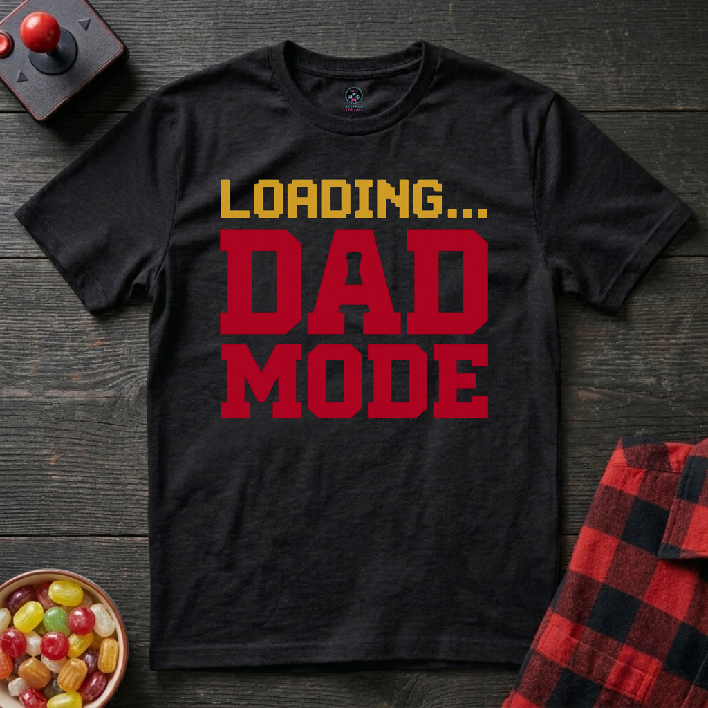 Loading Dad Mode T-Shirt