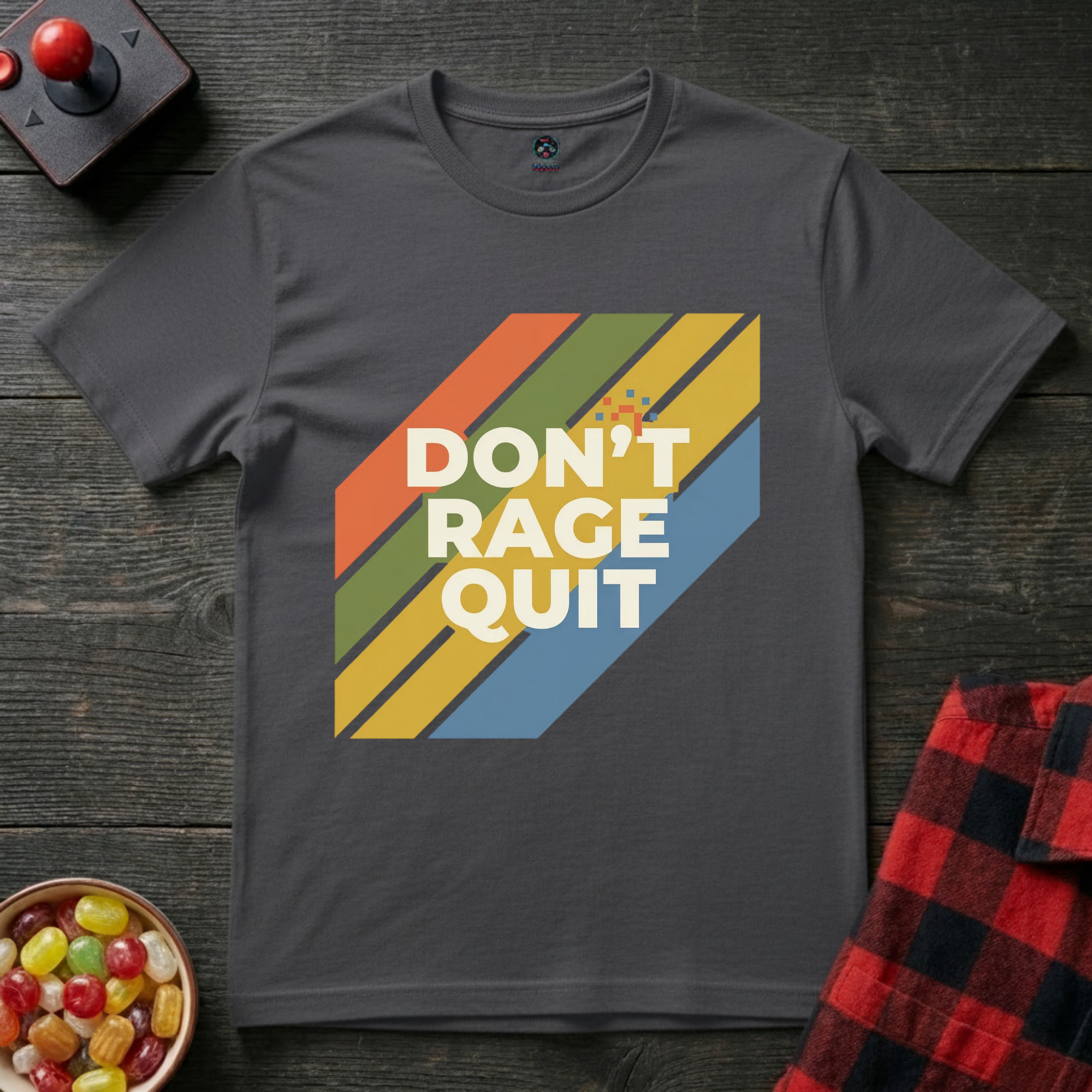 Dont Rage Quit T-Shirt