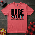 Rage Quit 2 T-Shirt