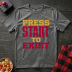 Start to Exist T-Shirt
