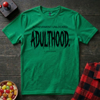 Adulthood T-Shirt