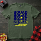 Squad Requirements T-Shirt