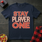 Stay Player One T-Shirt