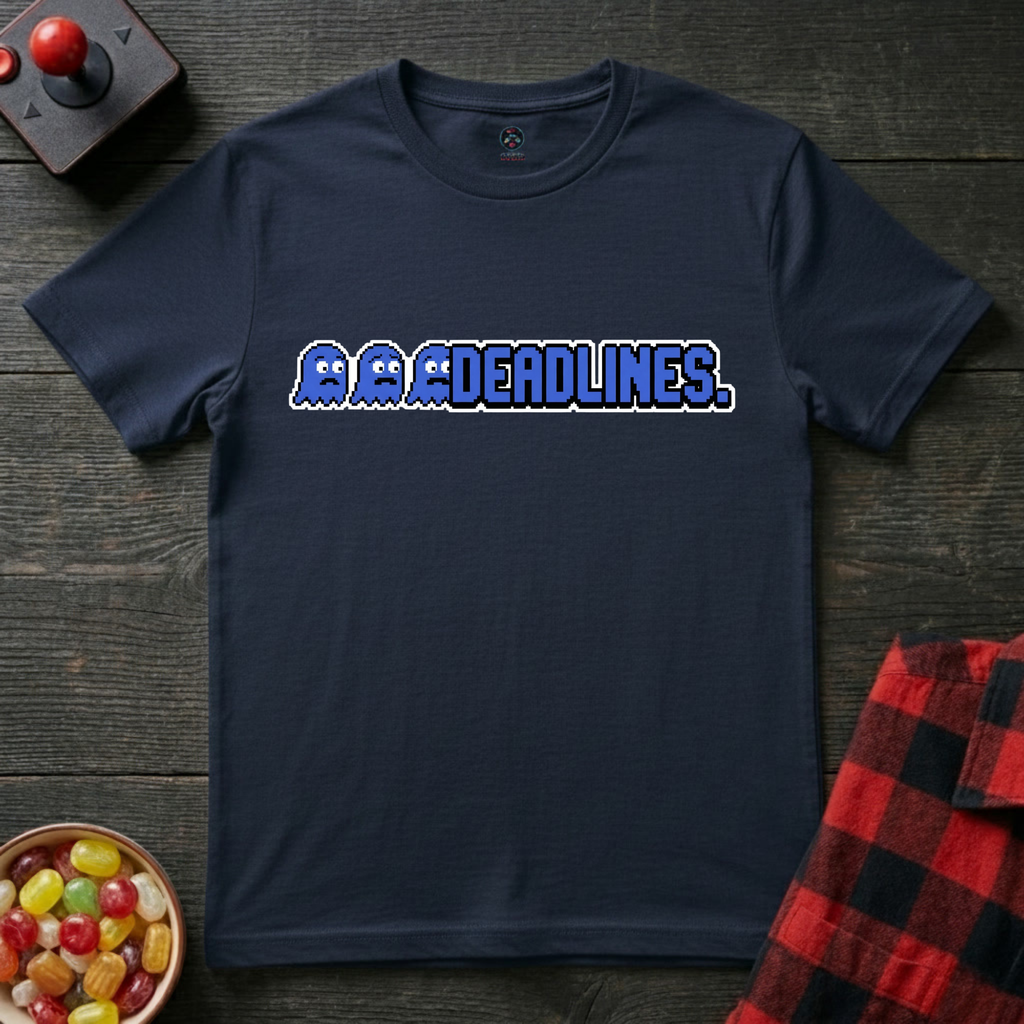 Deadlines T-Shirt