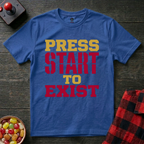 Start to Exist T-Shirt