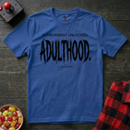 Adulthood T-Shirt