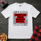 Connection Error T-Shirt